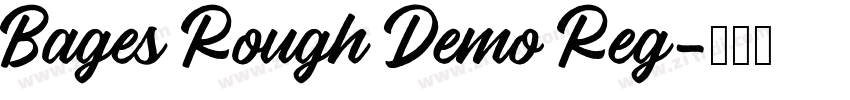 Bages Rough Demo Reg字体转换